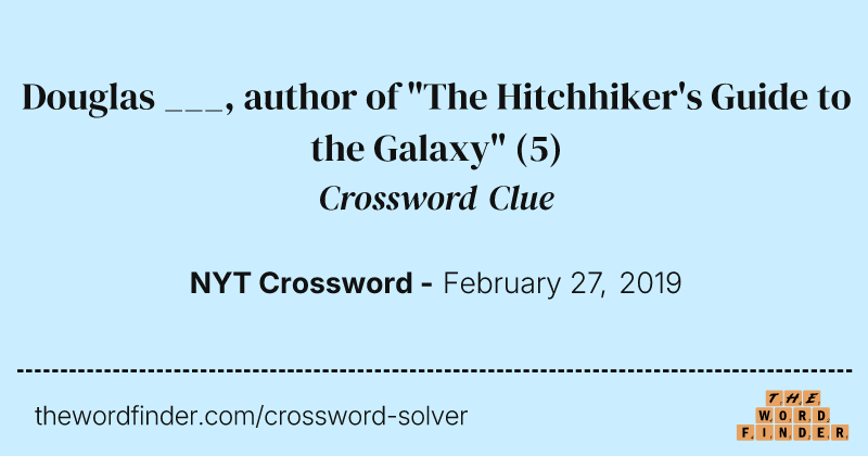 Douglas ___, author of "The Hitchhiker's Guide to the Galaxy" crossword clue image