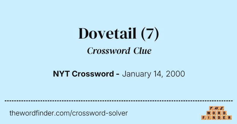 Dovetail crossword clue image