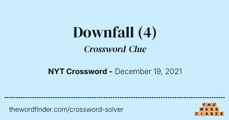 Downfall crossword clue image