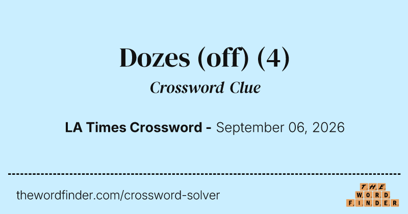 Dozes (off) crossword clue image