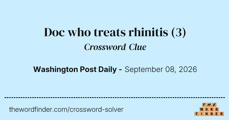 Doc who treats rhinitis crossword clue image