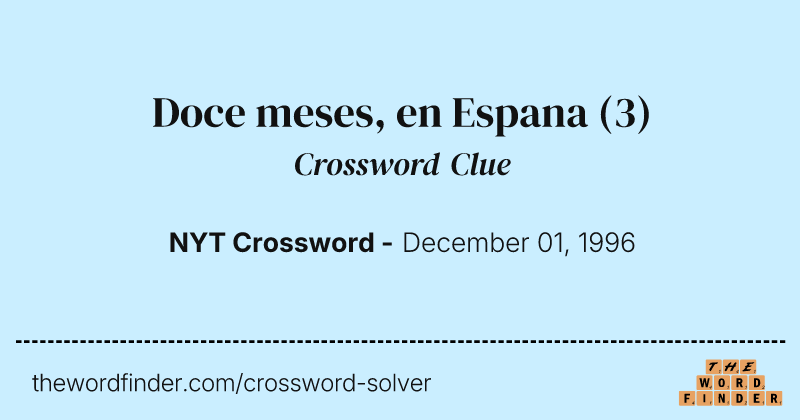 Doce meses, en Espana crossword clue image