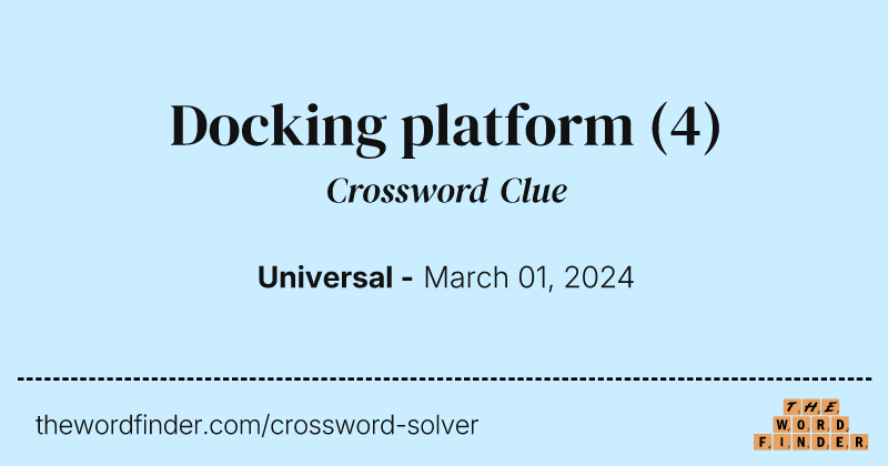 Docking platform crossword clue image