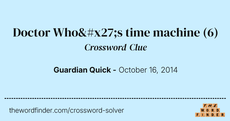 Doctor Who's time machine crossword clue image