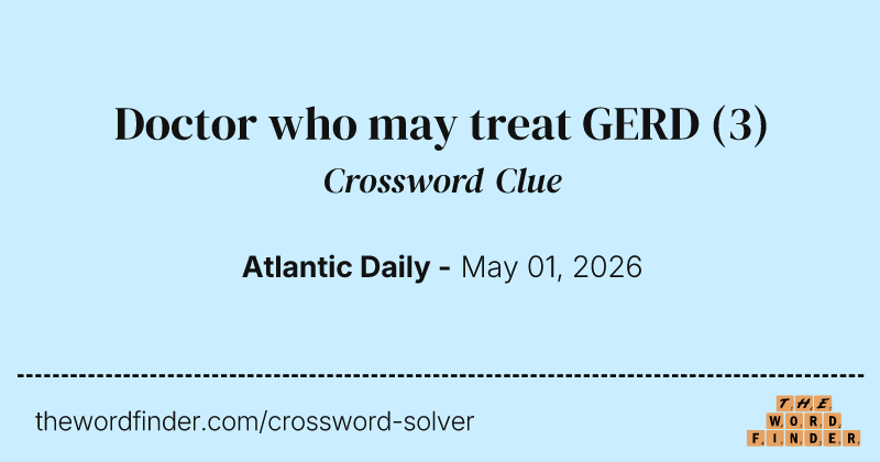 Doctor who may treat GERD crossword clue image