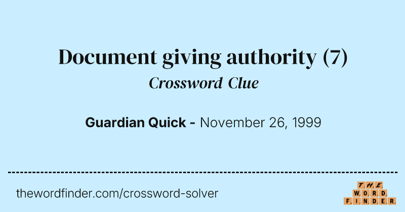 Document giving authority crossword clue image