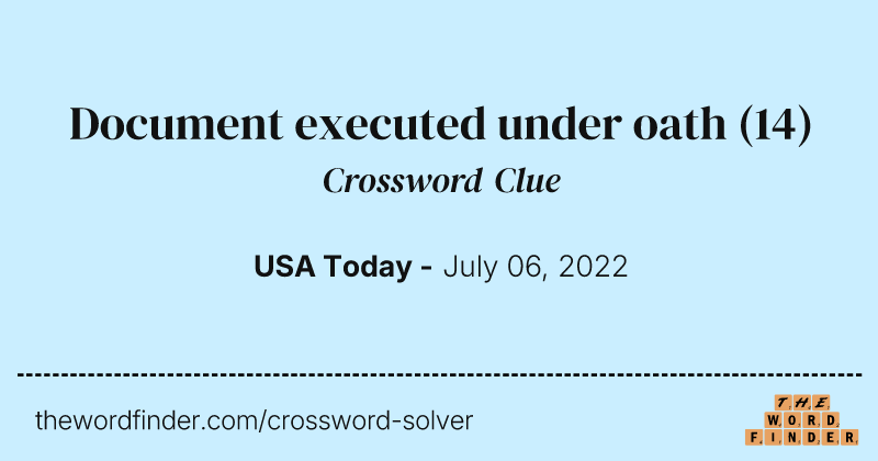 Document executed under oath crossword clue image