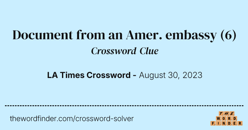 Document from an Amer. embassy crossword clue image