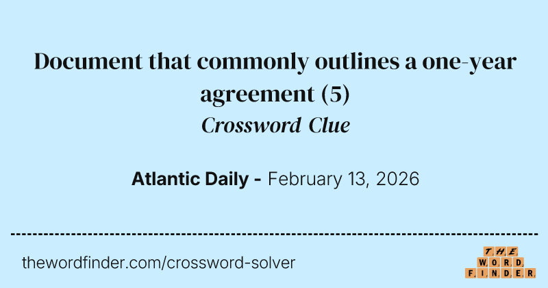 Document that commonly outlines a one-year agreement crossword clue image