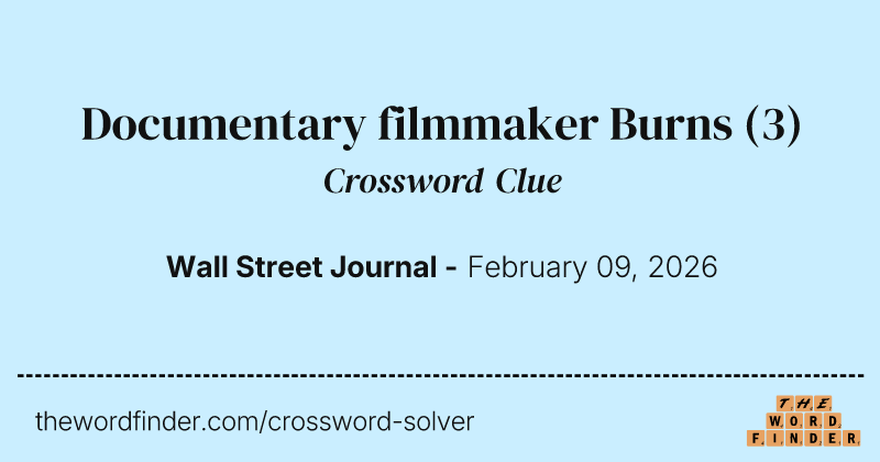 Documentary filmmaker Burns crossword clue image