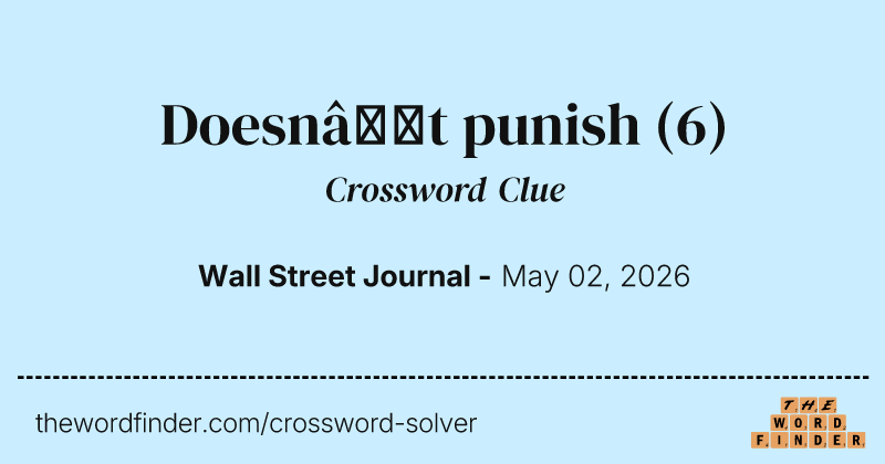 Doesn’t punish crossword clue image