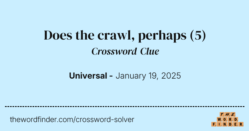 Does the crawl, perhaps crossword clue image