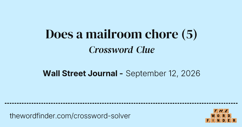 Does a mailroom chore crossword clue image