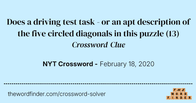 Does a driving test task - or an apt description of the five circled diagonals in this puzzle crossword clue image
