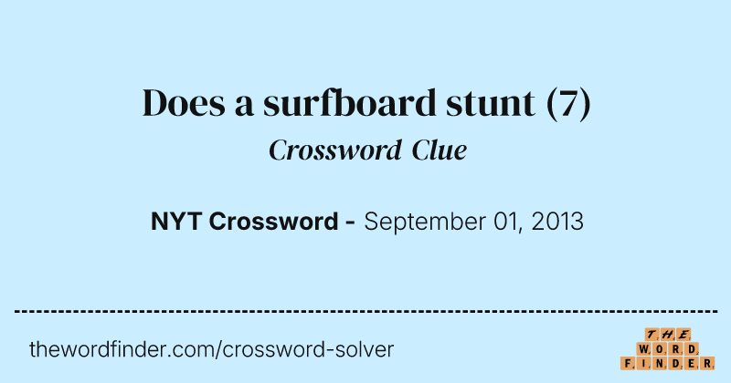 Does a surfboard stunt crossword clue image