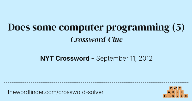 Does some computer programming crossword clue image