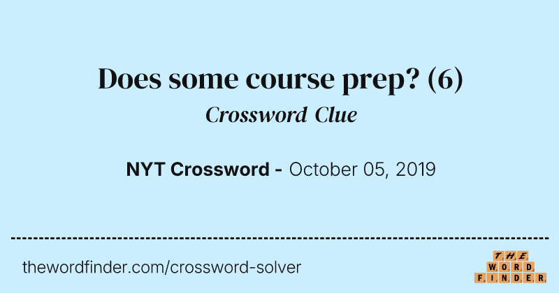 Does some course prep? crossword clue image