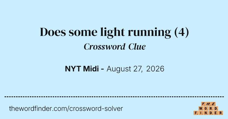 Does some light running crossword clue image