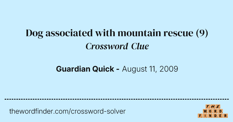 Dog associated with mountain rescue crossword clue image