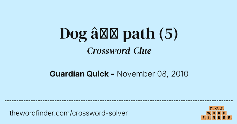Dog — path crossword clue image