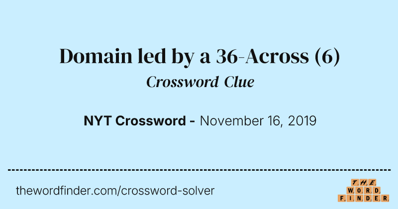 Domain led by a 36-Across crossword clue image