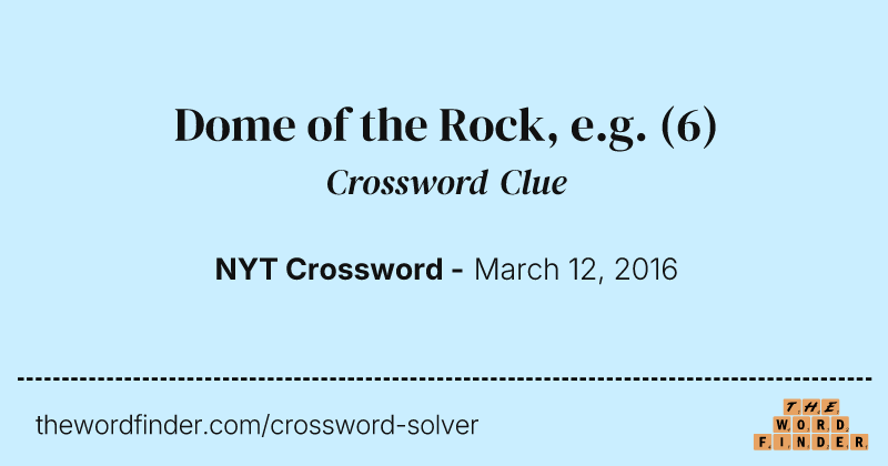 Dome of the Rock, e.g. crossword clue image