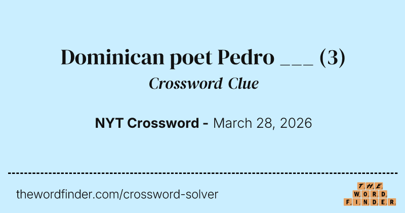 Dominican poet Pedro ___ crossword clue image