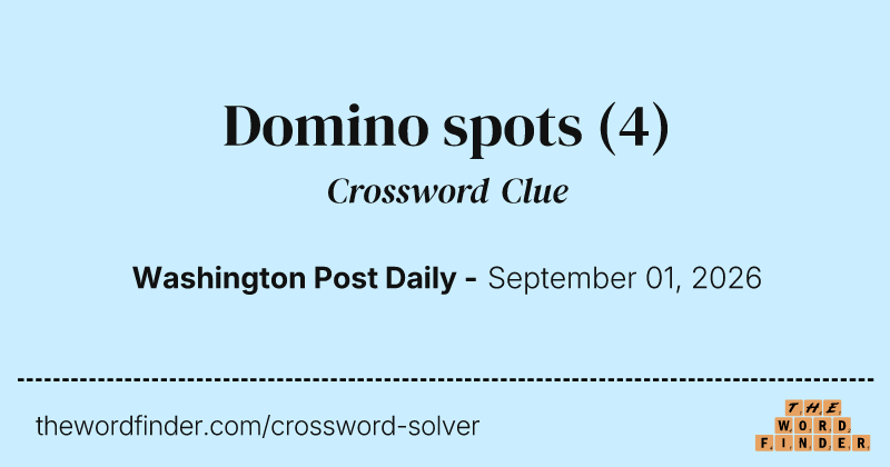 Domino spots crossword clue image
