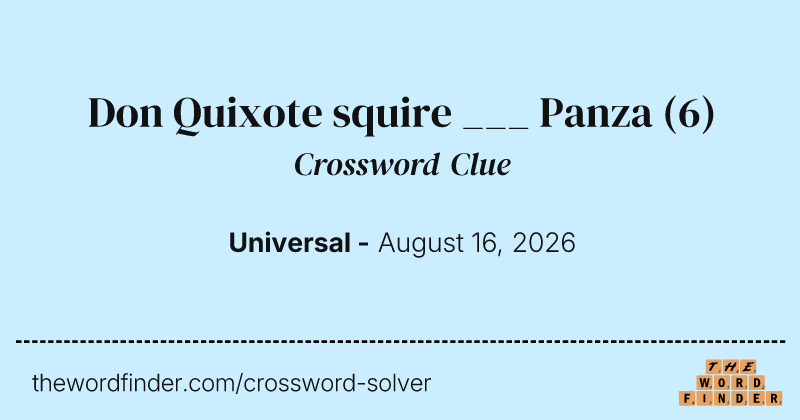 Don Quixote squire ___ Panza crossword clue image