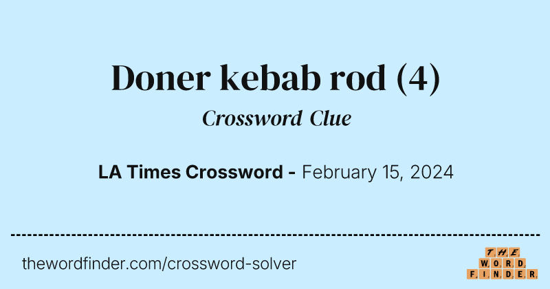 Doner kebab rod crossword clue image