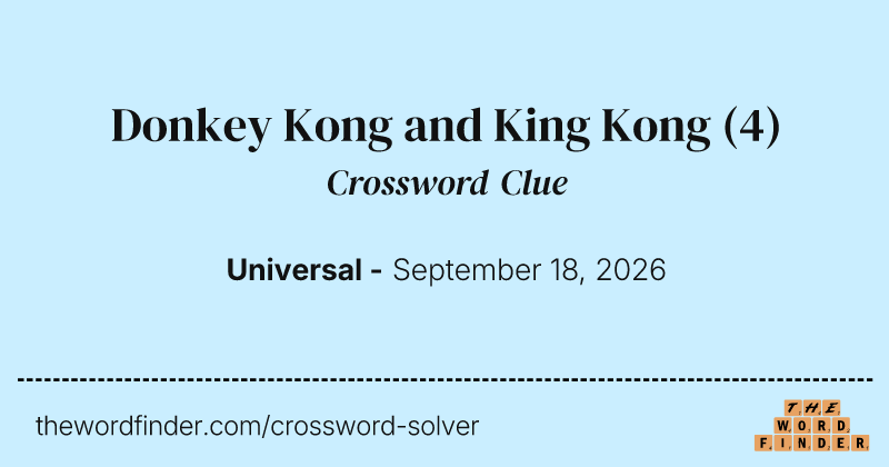 Donkey Kong and King Kong crossword clue image