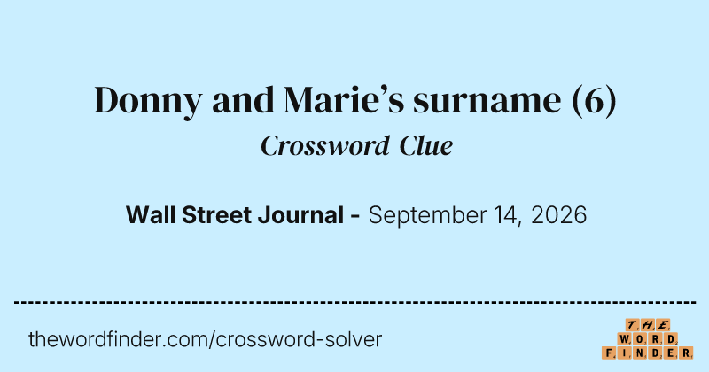 Donny and Marie’s surname crossword clue image