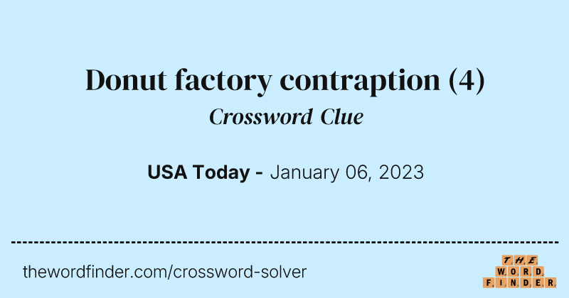 Donut factory contraption crossword clue image