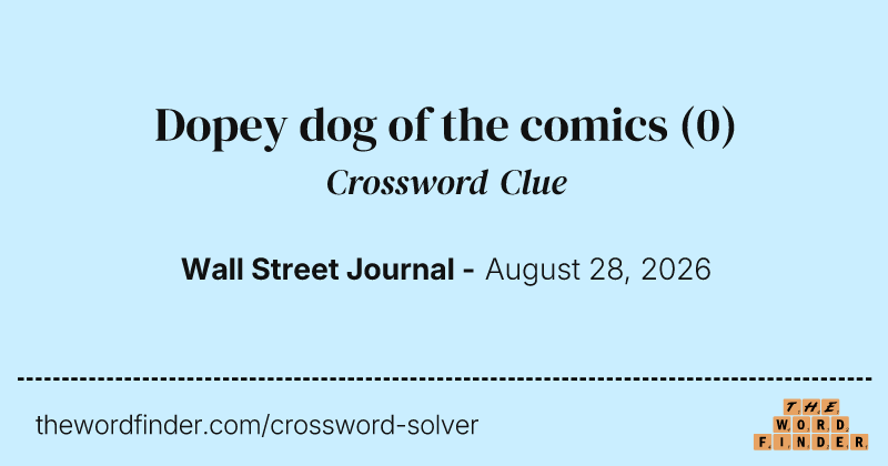 Dopey dog of the comics crossword clue image