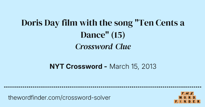 Doris Day film with the song "Ten Cents a Dance" crossword clue image