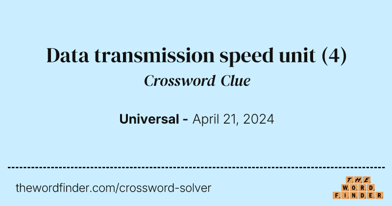 Data transmission speed unit crossword clue image