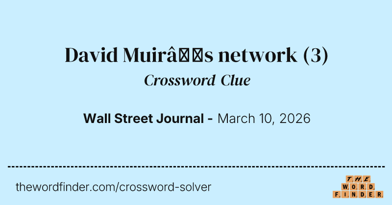 David Muir’s network crossword clue image