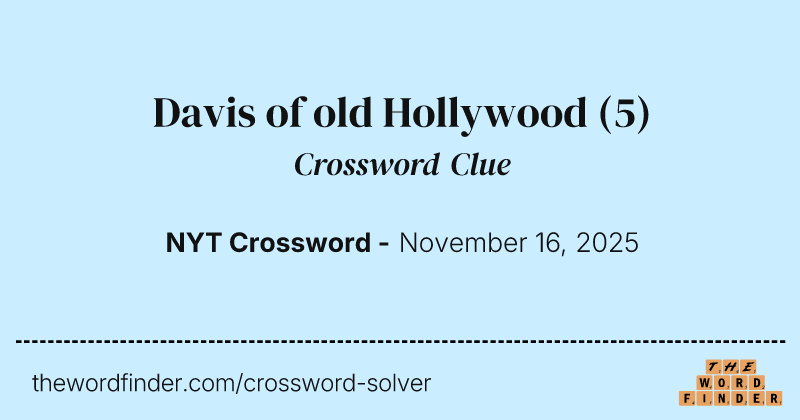 Davis of old Hollywood crossword clue image