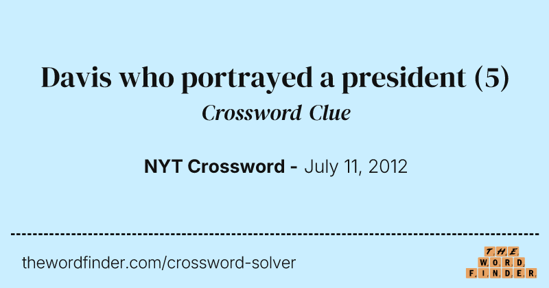 Davis who portrayed a president crossword clue image