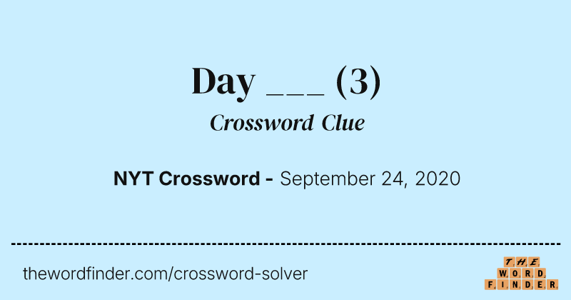 Day ___ crossword clue image