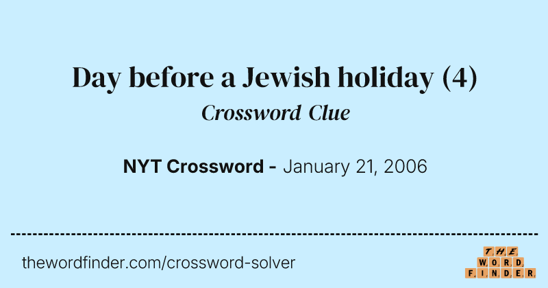 Day before a Jewish holiday crossword clue image