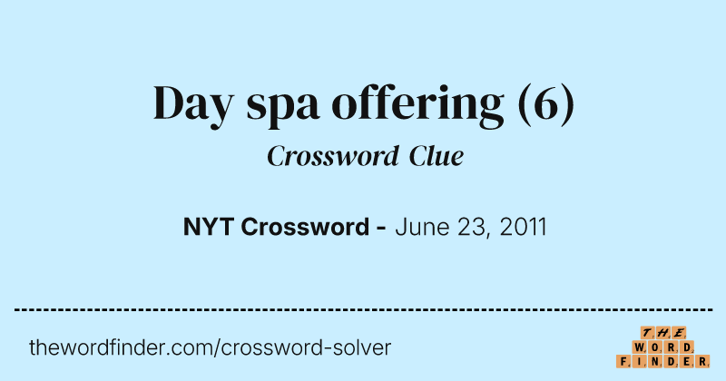 Day spa offering crossword clue image