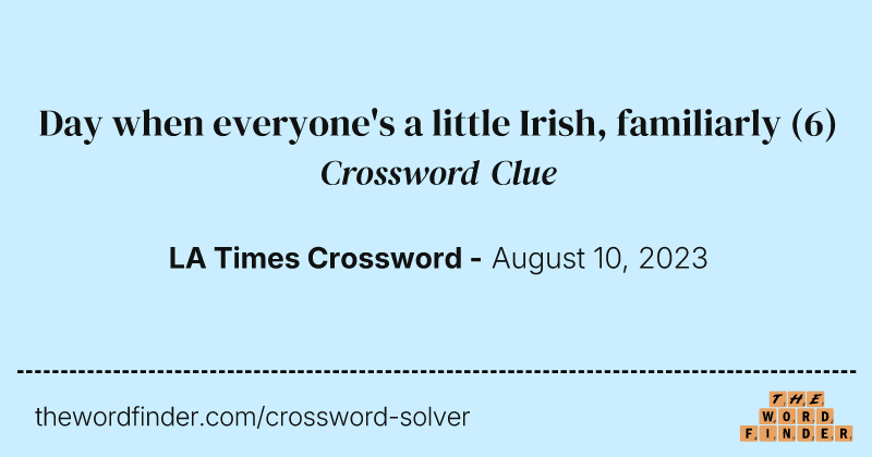 Day when everyone's a little Irish, familiarly crossword clue image