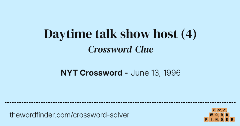 Daytime talk show host crossword clue image