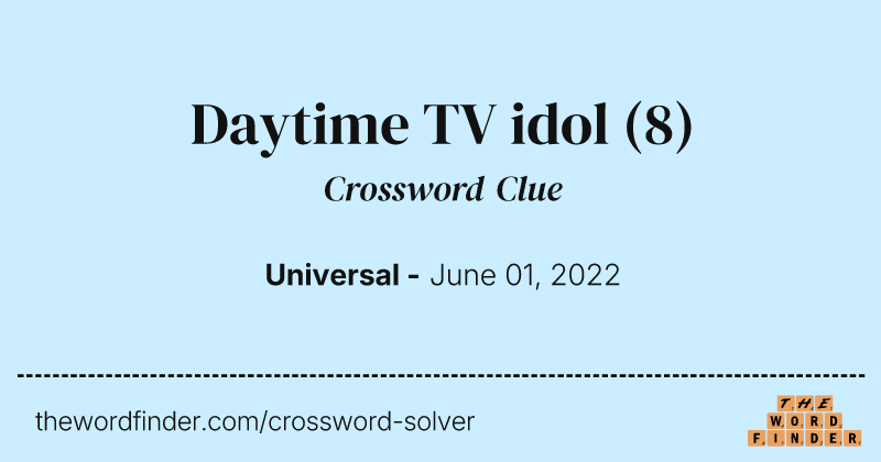 Daytime TV idol crossword clue image