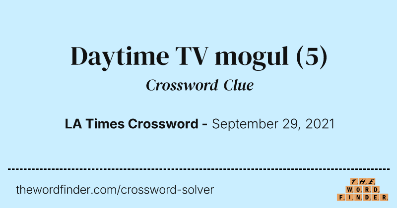 Daytime TV mogul crossword clue image