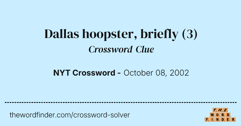 Dallas hoopster, briefly crossword clue image