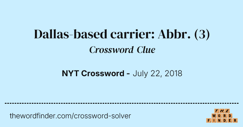 Dallas-based carrier: Abbr. crossword clue image