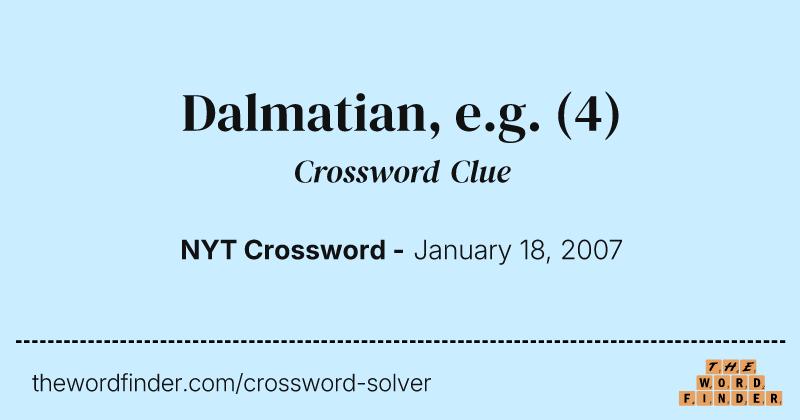 Dalmatian, e.g. crossword clue image