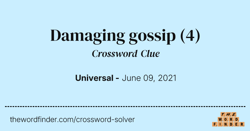 Damaging gossip crossword clue image